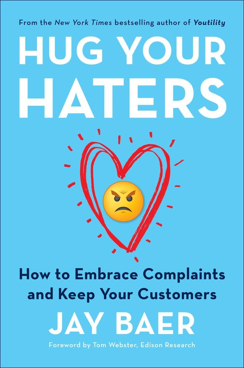 Jay Baerによる「Hug Your Haters」の書籍カバー